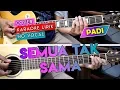 Lagu Padi - Semua Tak Sama  (Karaoke No Vocal) Cover Gitar Chord + Melodi by Sobat P