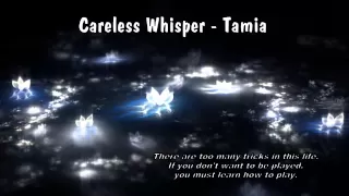 Careless Whisper - Tamia