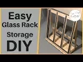 How To Make Glass Rack Storage
