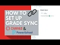 How to Set Up Grade Sync from Canvas to PowerSchool