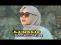 Lagu Janji Cincin Suaso | Fauzana | Remix | Cipta Roza'c Tanjung