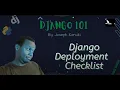 Python Django Tutorial - Django Deployment Checklist