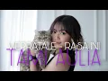 Download Lagu TAMI AULIA | VIERRATALE - RASA INI