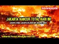 Lagu JAKARTA TERBAKAR TOTAL || KEBAKARAN DAHSYAT DI KOTA JAKARTA HARI INI - 10 DESEMBER 2025