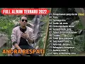 Download Lagu Kumpulan lagu Andra Respati slow rock terbaru 2022