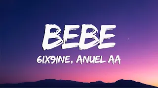 6ix9ine anuel aa bebe letra lyrics 