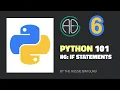 Python 101 If Statements