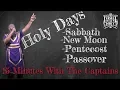 15 Minutes with the Captains Holy Days