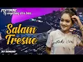 Lagu DJ SALAM TRESNO - SAFIRA INEMA DJ VIRAL TERBARU 2020 [ DJ YOHAN]