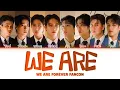 【Pond x Phuwin x Winny x Satang x Aou x Boom x Marc x Poon】 WE ARE (เรามีเรา)