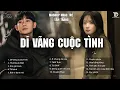 Download Lagu Dĩ Vãng Cuộc Tình, Anh Đau Từ Lúc Em Đi♫ BXH Nhạc Ballad Buồn Tâm Trạng Top Xu Hướng 2025 Triệu View