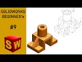 SOLIDWORKS Beginners Tutorial Exercise - 9