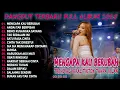 Download Lagu MENGAPA KAU BERUBAH SHINTA DIFARINA AJENG SILVY DANGDUT TRENDING FULL ALBUM 2025 Kocak Dut