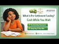 What Is Pre-Settlement Funding How Legal Funding Works