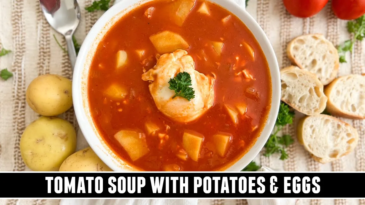 Tomato Soup with Potatoes & Eggs   HEALTHY and Delicious Recipe