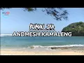 KUMAU DIA - ANDMESH KAMALENG | LIRIK