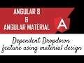 Dependent Drop-down feature using material design Angular 8 dropdown Material design Dropdown