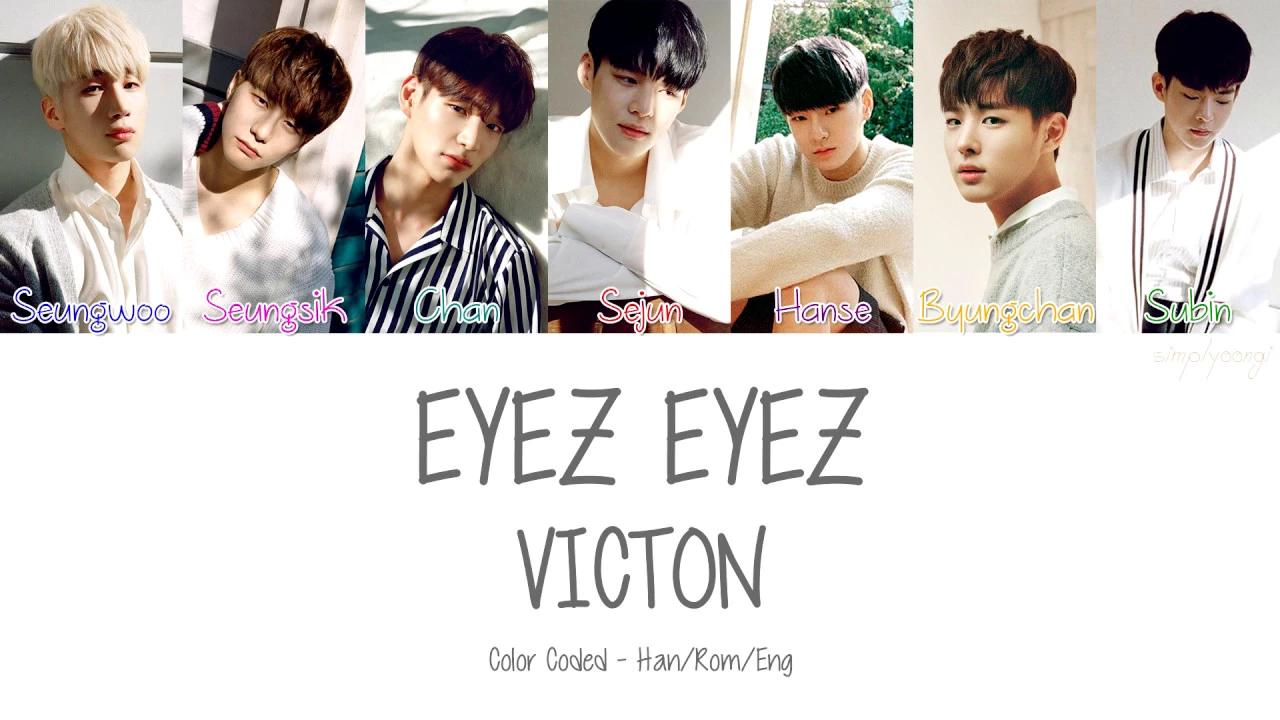 VICTON [빅톤] - EYEZ EYEZ (Color Coded Lyrics | Han/Rom/Eng)