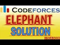 Elephant codeforces solution BE A GEEK Hindi Algorithm 617A