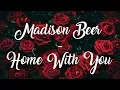 Lagu Madison Beer - Home With You (Lyrics)