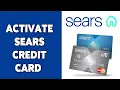 How To Activate Sears Credit Card 2024 Sears Credit Card Activation Guide