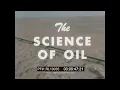 Download Lagu “ THE SCIENCE OF OIL ” 1962 SAUDI ARABIAN OIL PRODUCTION PROMO FILM   ARAMCO    RL10035
