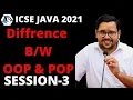 3 - Difference OOPs and POP Features of JAVA DD Singh