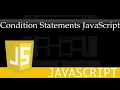 JavaScript tutorial for beginners 8 - Condition Statement JavaScript fast On Point tutorial 2020