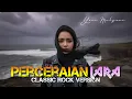 Lagu Ipank - Perceraian Lara (Classic Rock Cover) | Yeni Mulyani