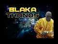 Download Lagu Blaka Pim BLAKA THANOS MIXTAPE VOL.1