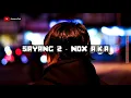 Download Lagu NDX AKA - SAYANG 2 KOPLO