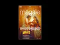 MAGALE ( FROM "BATHTHA" )