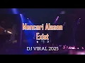 Download Lagu EXIST - MENCARI ALASAN (ELECTRO MANYAO) #djviral2025 #fyp 