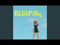 Blue Pill
