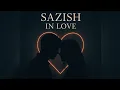 Download Lagu 🎶 SAZISH IN LOVE – Lyrics Out! 💔Glimpse dropped Full video coming soon#SazishInLove #ComingSoon