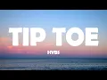 Download Lagu HYBS - Tip Toe (speed up) (Lyrics)
