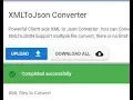 XML to JSON conversion How to Bulk convert XML to Json
