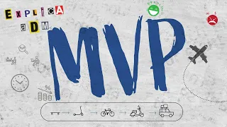 O que é MVP? | EXPLICA ADM #22