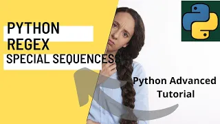 6 Python RegEx Special Sequences Python Advanced Tutorial