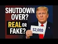 Shutdown Ends And Trump s 2 000 Promise - What s The Real Truth Behind This