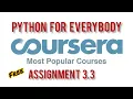 Coursera Python For Everybody Assignment 3 3 Solution Assignment 3 3 Python For Everybody Answer