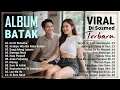 Download Lagu Lagu Batak Romantis Dan Galau Sedih || Album Batak Terbaru Dan Populer || VIRAL DI MEDIA SOSIAL