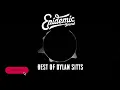 The Ultimate Dylan Sitts Mix | Mellow beats to quarantine to