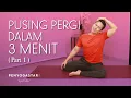 Download Lagu Pusing pergi dalam 3 menit (part 1) - Yoga with Penyogastar
