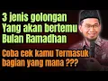 Lagu 3 jenis Golongan Yang Bertemu Bulan Ramadhan | Ust adi hidayat 