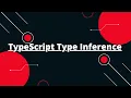 Typescript Tutorial TypeScript Type Inference