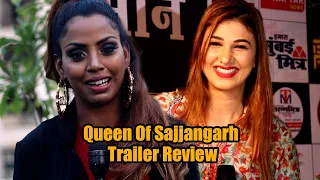 queen of sajjangarh trailer review with jasleen mathru preeti chawla song