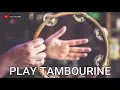 Download Lagu PLAY TAMBOURINE SOUND suara memainkan tamborin