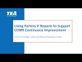 Using Perkins V Reports to Support CCMR Continuous Improvement Webinar