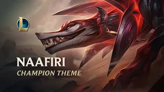 Naafiri Champion Theme League of Legends